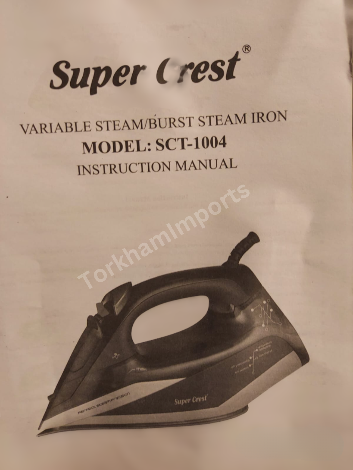 Super Crest ELectric Steam Iron SCT-1002 & SCT-1004